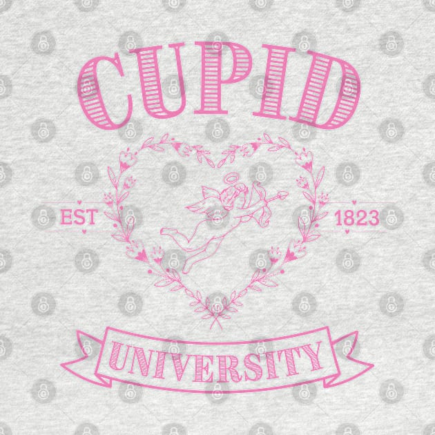 Cupid University T-Shirt, Cute Valentine's Day Shirt, Cute College Sweatshirt Classic T-Shirt, Neon Pink by KnockingLouder